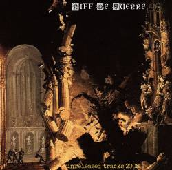 Riff De Guerre : Unreleased Tracks 2008